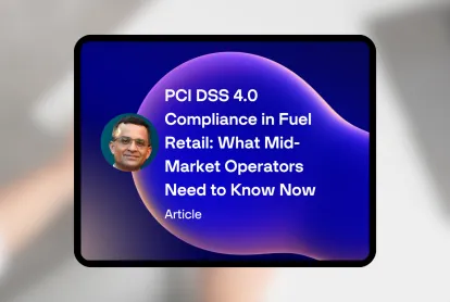 Content resource thumbnail - PCI DSS 4.0 in Fuel Retail